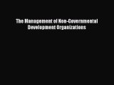 PDF The Management of Non-Governmental Development Organizations PDF Free