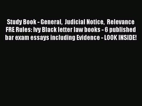 [PDF] Study Book - General Judicial Notice Relevance FRE Rules: Ivy Black letter law books