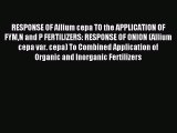 [PDF] RESPONSE OF Allium cepa TO the APPLICATION OF FYMN and P FERTILIZERS: RESPONSE OF ONION