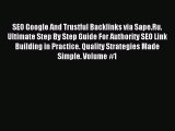 Read SEO Google And Trustful Backlinks via Sape.Ru. Ultimate Step By Step Guide For Authority