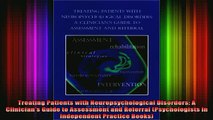 READ book  Treating Patients with Neuropsychological Disorders A Clinicians Guide to Assessment and Full Free