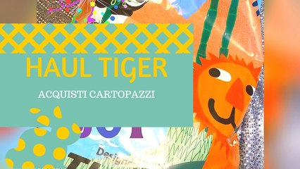 Haul Tiger Marzo 2016