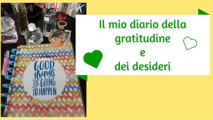 ✮✮ Il mio diario della gratitudine e dei desideri ✮✮