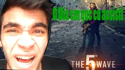 O Dia em que eu assisti a 5ª onda