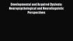 Read Developmental and Acquired Dyslexia: Neuropsychological and Neurolinguistic Perspectives