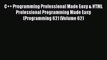 Read C++ Programming Professional Made Easy & HTML Professional Programming Made Easy (Programming