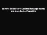 Read Salomon Smith Barney Guide to Mortgage-Backed and Asset-Backed Securities Free Books