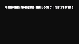 Read California Mortgage and Deed of Trust Practice Free Books