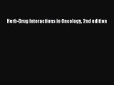 [PDF] Herb-Drug Interactions in Oncology 2nd edition  Full EBook
