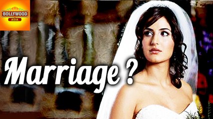 Katrina Kaif To Get Married Soon! | Bollywood Asia