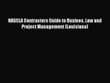 [PDF] NASCLA Contractors Guide to Busines Law and Project Management (Louisiana) [Read] Online