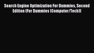 Read Search Engine Optimization For Dummies Second Edition (For Dummies (Computer/Tech)) Ebook