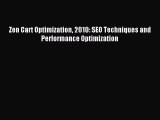 Download Zen Cart Optimization 2010: SEO Techniques and Performance Optimization PDF Free