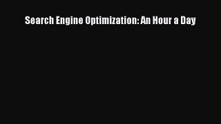 Download Search Engine Optimization: An Hour a Day PDF Free