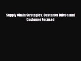 PDF Supply Chain Strategies: Customer Driven and Customer Focused Ebook Online