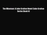 Read The Minotaur: A Jake Grafton Novel (Jake Grafton Series Book 4) ebook textbooks