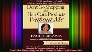 READ FREE FULL EBOOK DOWNLOAD  Dont Go Shopping for Hair Care Products Without Me Full EBook