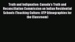 Download Books Truth and Indignation: Canada's Truth and Reconciliation Commission on Indian