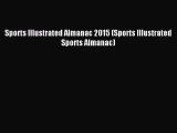 Read Sports Illustrated Almanac 2015 (Sports Illustrated Sports Almanac) PDF Free