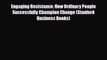 Read Engaging Resistance: How Ordinary People Successfully Champion Change (Stanford Business