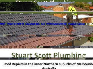 Stuart Scott Plumbing - Roof Repair Services in Melbourne