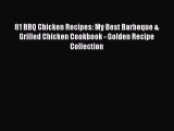 [PDF] 81 BBQ Chicken Recipes: My Best Barbeque & Grilled Chicken Cookbook - Golden Recipe Collection