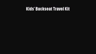 Read Kids' Backseat Travel Kit E-Book Free