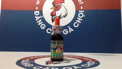 Super LamPam, Thuốc tăng bo, tải cựa, lỳ đòn cho gà đá Thái Lan