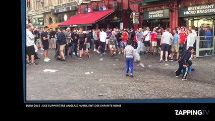 Euro 2016 : Des supporters anglais humilient des enfants roms à Lille (Vidéo)
