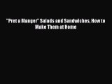 [PDF] Pret a Manger Salads and Sandwiches How to Make Them at Home Read Online
