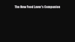 Download The New Food Lover's Companion PDF Online