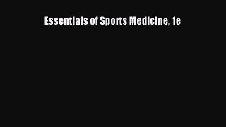 Read Essentials of Sports Medicine 1e Ebook Free