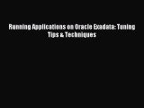 Read Running Applications on Oracle Exadata: Tuning Tips & Techniques Ebook Free