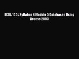 Read ECDL/ICDL Syllabus 4 Module 5 Databases Using Access 2003 PDF Online