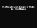 Download More Than a Showroom: Strategies for Winning Back Online Shoppers PDF Free