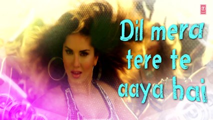 ISHQ DA SUTTA Full Song with Lyrics _ ONE NIGHT STAND _ Sunny Leone _ Meet Bros, Jasmine Sandlas