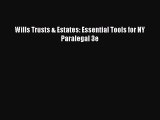 Read Book Wills Trusts & Estates: Essential Tools for NY Paralegal 3e ebook textbooks
