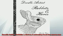READ book  Doodle Artist  Rabbits  Hares A colouring book for grown ups  FREE BOOOK ONLINE