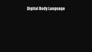 Read Digital Body Language Ebook Free
