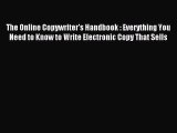 Read The Online Copywriter's Handbook : Everything You Need to Know to Write Electronic Copy