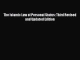 Download Book The Islamic Law of Personal Status: Third Revised and Updated Edition E-Book