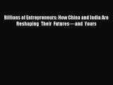 [PDF] Billions of Entrepreneurs: How China and India Are Reshaping Their Futuresâ€”and Yours