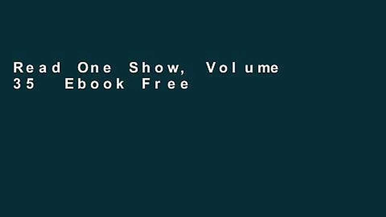 Read One Show, Volume 35  Ebook Free