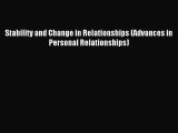 Read Stability and Change in Relationships (Advances in Personal Relationships) Ebook Free