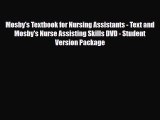 Download Mosby's Textbook for Nursing Assistants - Text and Mosby's Nurse Assisting Skills