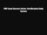 PDF PMP Exam Success Series: Certification Study System Book Online