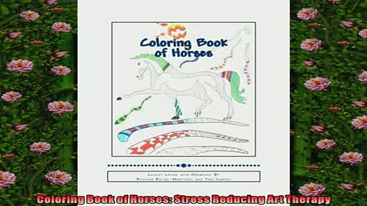 EBOOK ONLINE  Coloring Book of Horses Stress Reducing Art Therapy  FREE BOOOK ONLINE