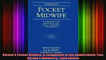 DOWNLOAD FREE Ebooks  Varneys Pocket Midwife A Companion to the Authoritative Text Varneys Midwifery Third Full Free