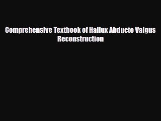 Download Comprehensive Textbook of Hallux Abducto Valgus Reconstruction PDF Online