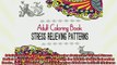 READ book  Adult Coloring Book Stress Relieving Patterns Natural Stress Relief and Balance Coloring  FREE BOOOK ONLINE